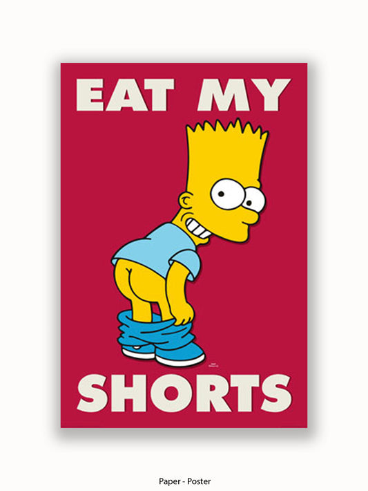 Simpsons  Bart  Eat  My  Shorts Poster