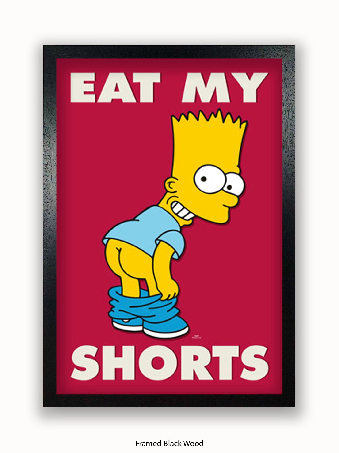 Simpsons  Bart  Eat  My  Shorts Poster