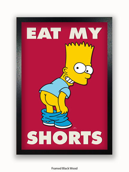 Simpsons  Bart  Eat  My  Shorts Poster