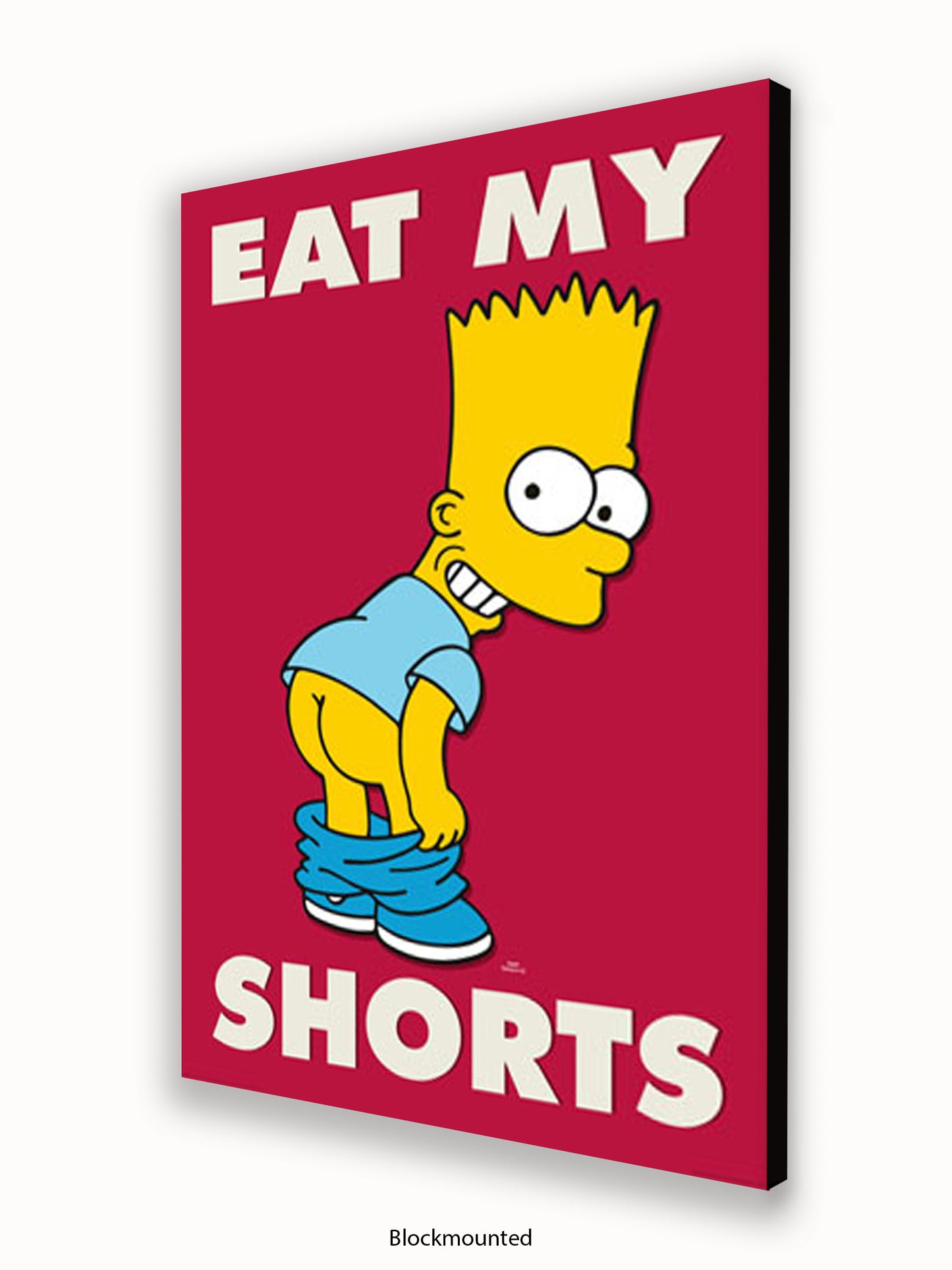 Simpsons  Bart  Eat  My  Shorts Poster