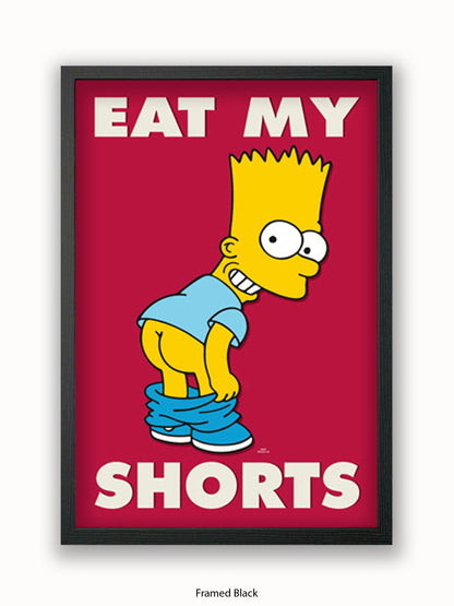 Simpsons  Bart  Eat  My  Shorts Poster