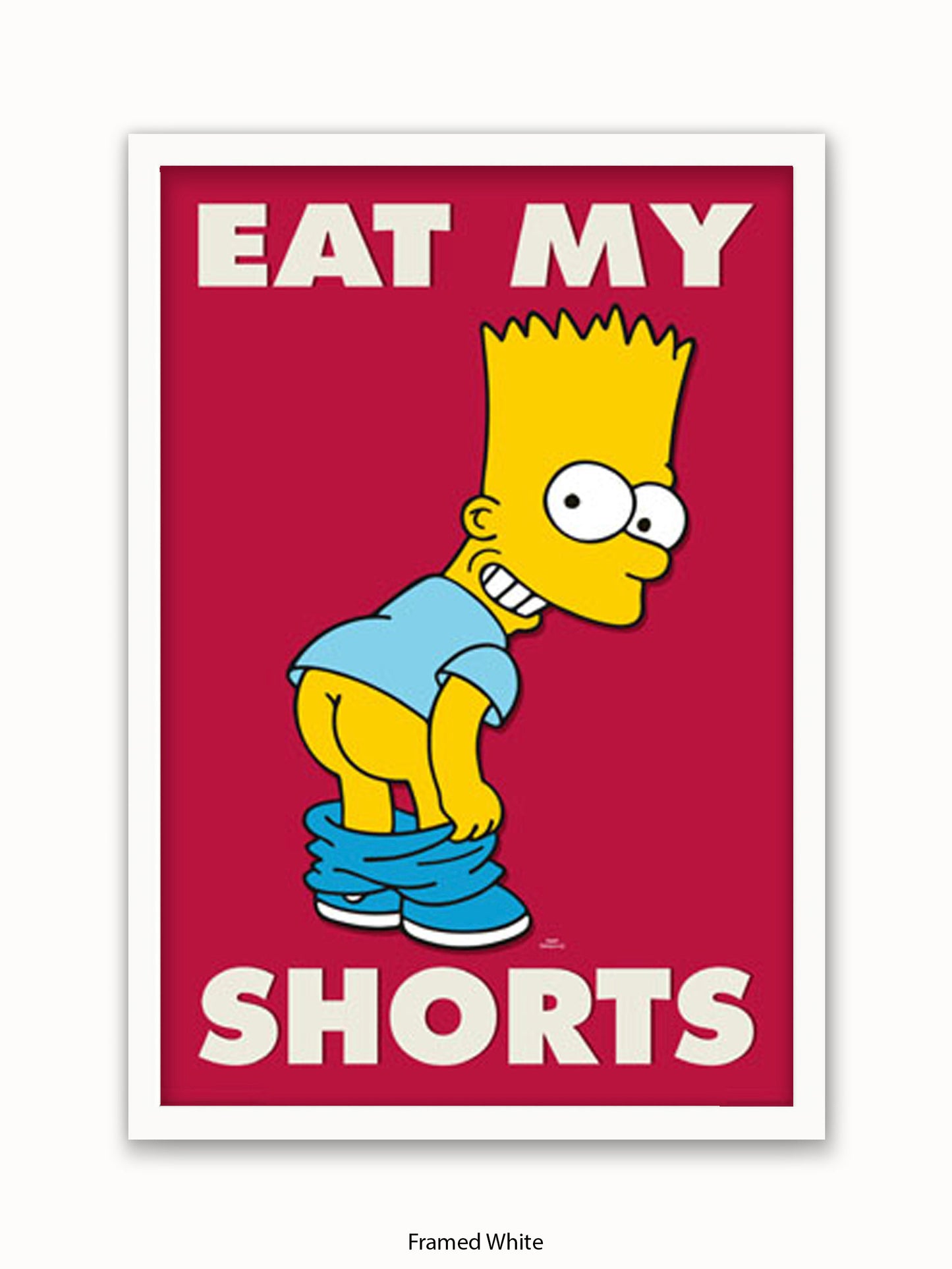Simpsons  Bart  Eat  My  Shorts Poster