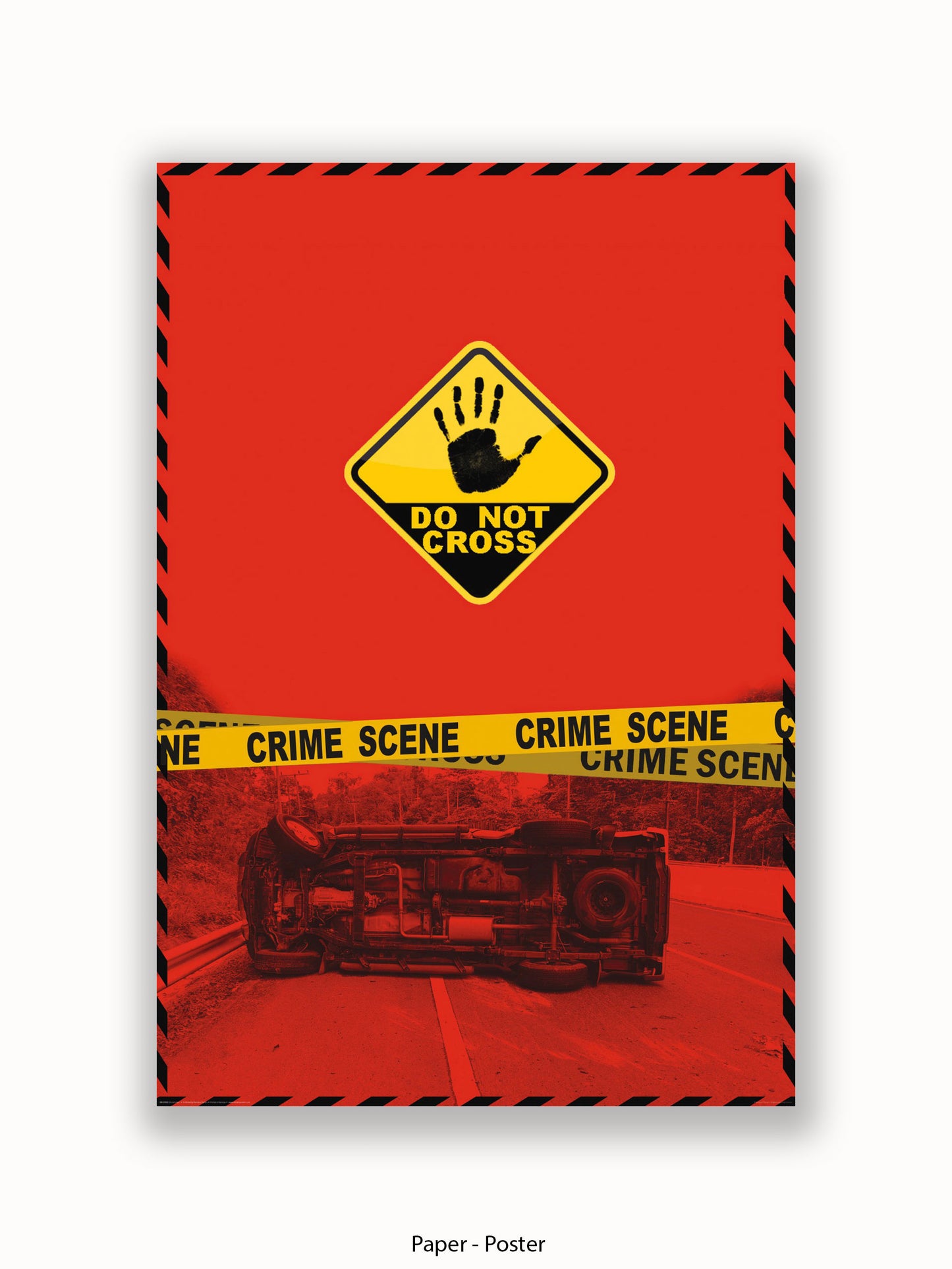 Do Not Cross Police Tape Poster