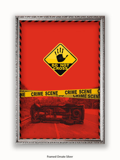 Do Not Cross Police Tape Poster