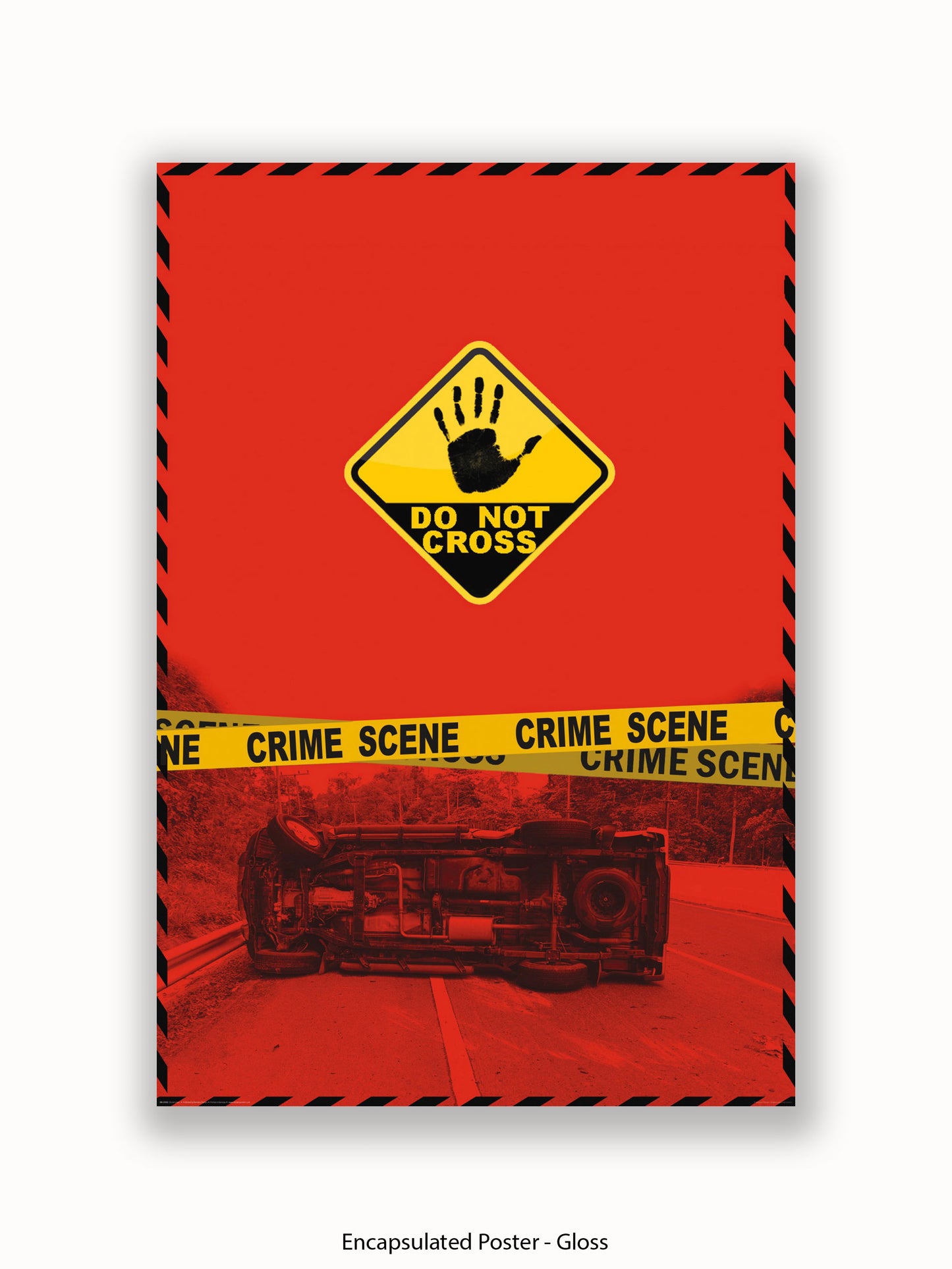 Do Not Cross Police Tape Poster