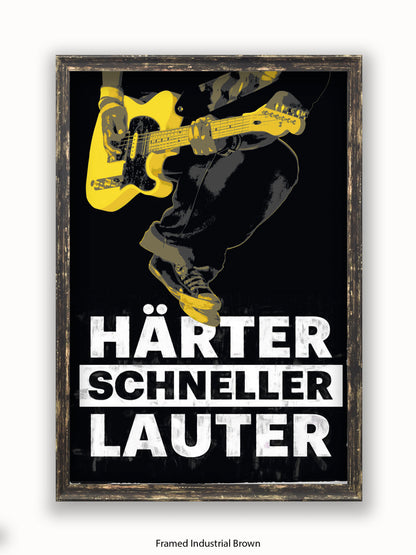 Guitar  German  Harter  Schneller  Lauter Poster