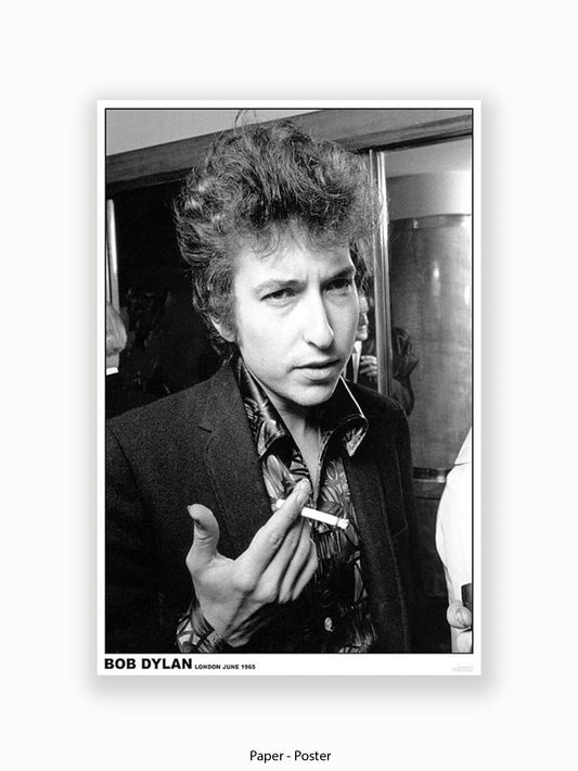 Bob Dylan - London - 1965 - Close up- Cigarette - Poster